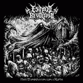 Estado Revoltoso : Eles Caminhavam Com a Morte